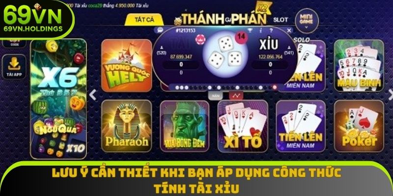 Lưu ý cần thiết khi bạn áp dụng công thức tính tài xỉu Lưu ý cần thiết khi bạn áp dụng công thức tính tài xỉu