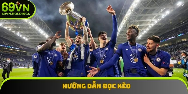 Hướng dẫn đọc kèo chuẩn như chuyên gia Hướng dẫn đọc kèo chuẩn như chuyên gia