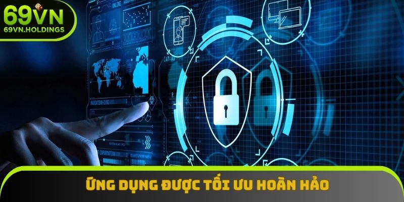 Ứng dụng được tối ưu tránh được nhiều lỗi kỹ thuật Ứng dụng được tối ưu tránh được nhiều lỗi kỹ thuật